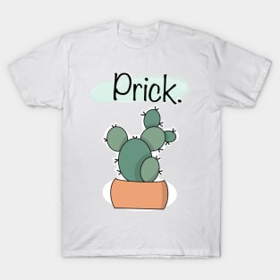 Succulent Prick T-Shirt